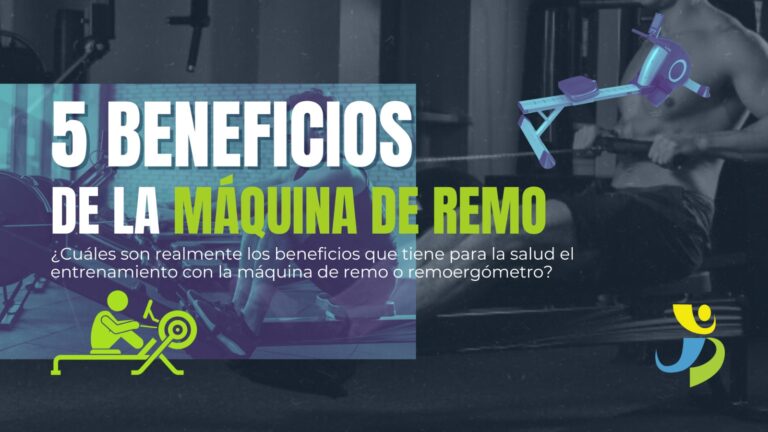 5 BENEFICIOS DE LA MÁQUINA DE REMO