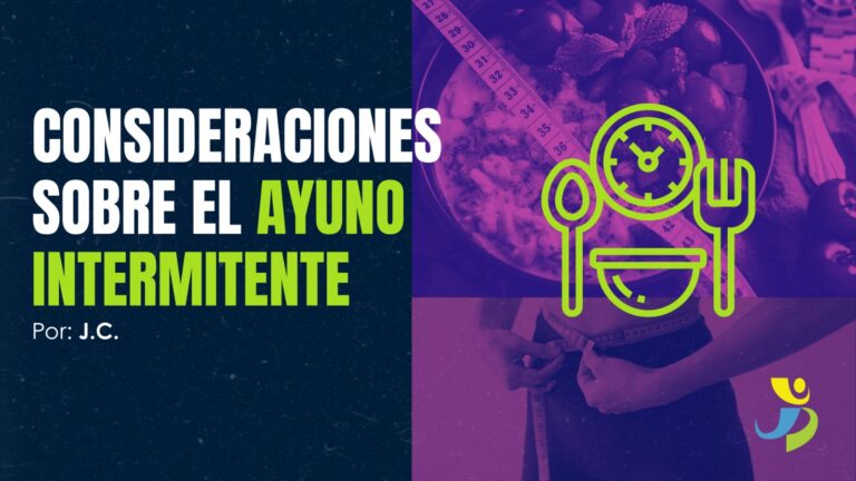 CONSIDERACIONES SOBRE EL AYUNO INTERMITENTE