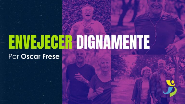 ENVEJECER DIGNAMENTE