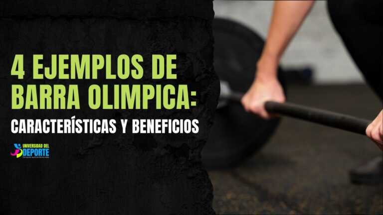 4 ejemplos de barra olimpica: características y beneficios